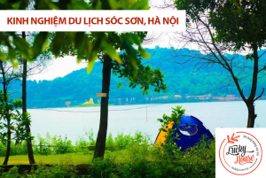 Kinh nghiệm du lịch Sóc Sơn, Hà Nội