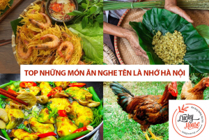 Top những món ăn nghe tên là nhớ Hà Nội