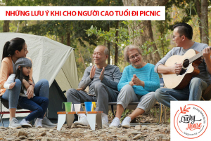 Những lưu ý khi cho người cao tuổi đi picnic