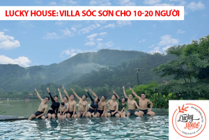 Thuê villa Sóc Sơn cho 10-20 người, chọn ngay Lucky House